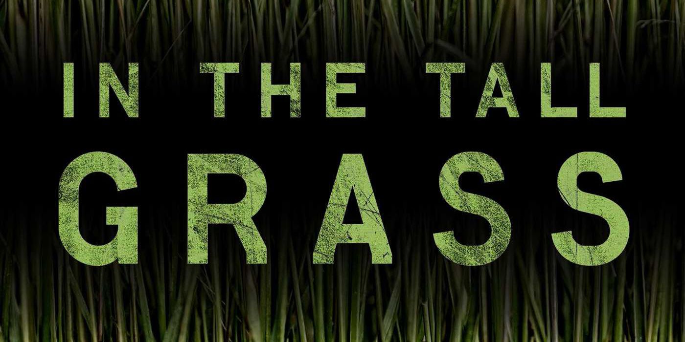 Netflix Adapting Stephen King & Joe Hill Story In The Tall Grass
