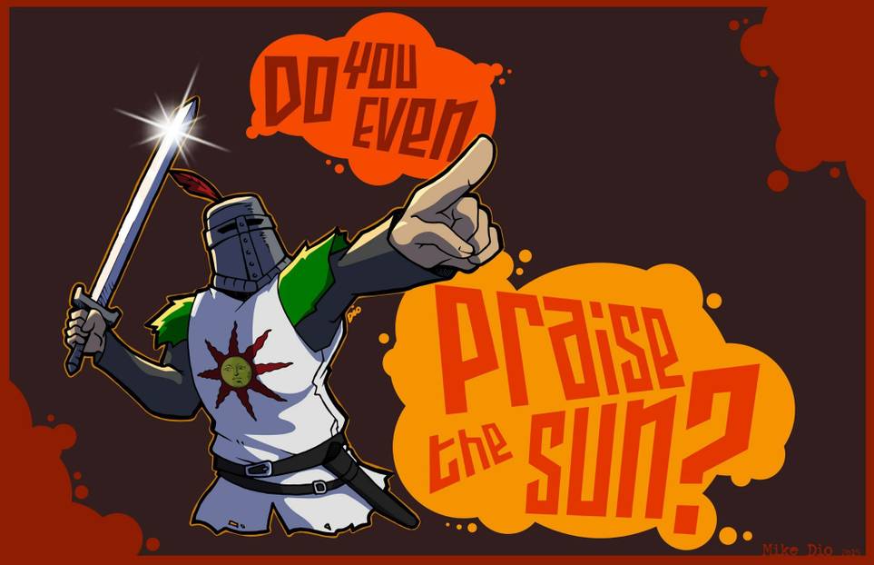 Dark Souls The 10 Best Praise The Sun Memes Screenrant Dark Souls The 10 Best Praise The Sun Memes Screenrant