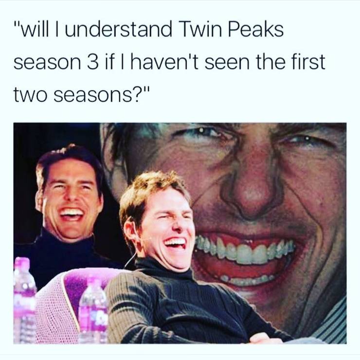 10 Twin Peaks Memes That Are Too Hilarious For Words Screenrant