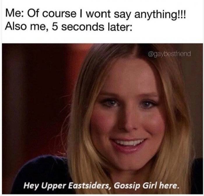 10 Gossip Girl Memes That Are Too Hilarious For Words