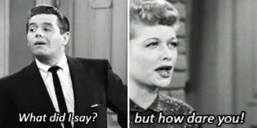 Lucy and Ricky arguing.