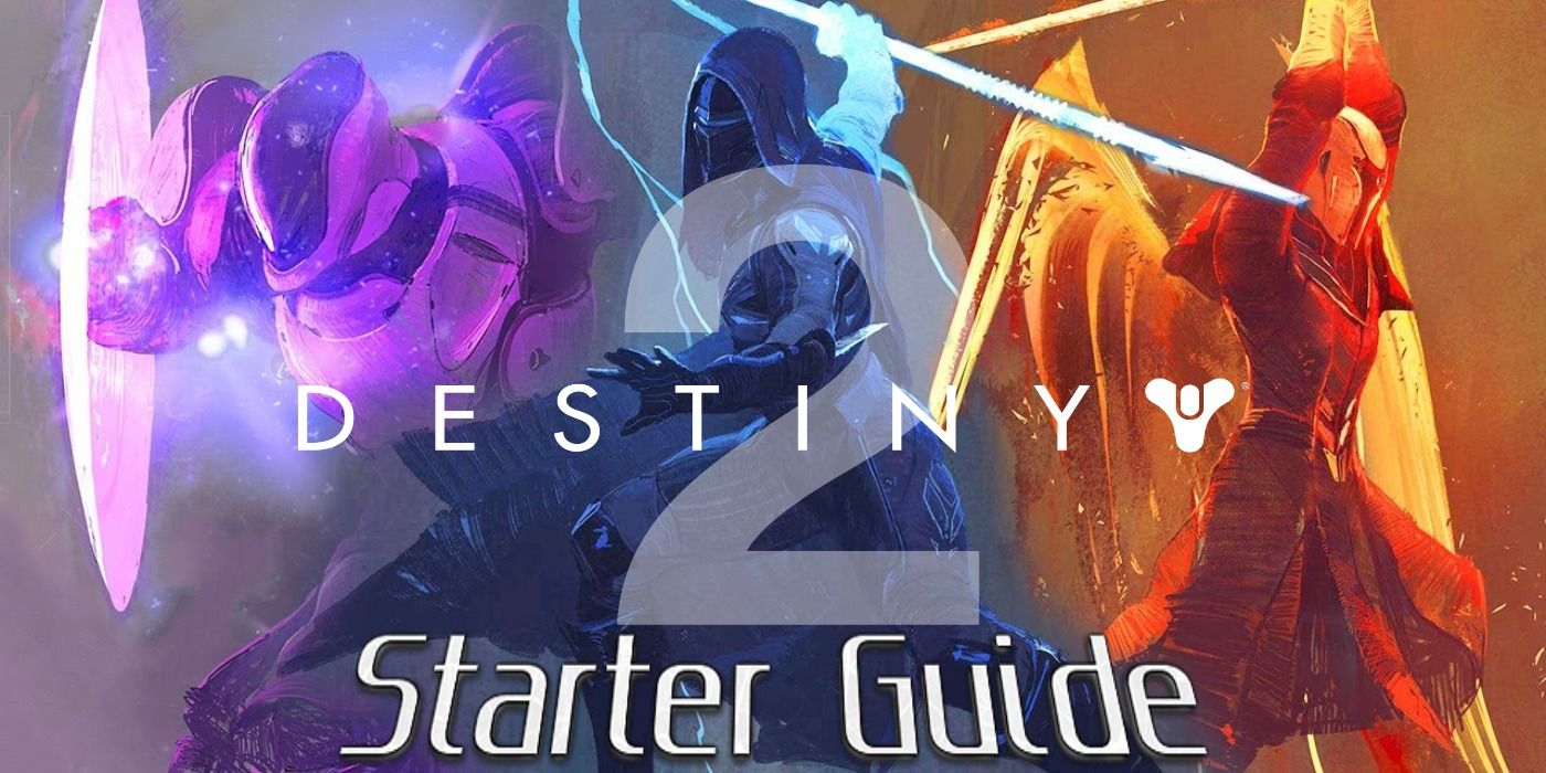 Destiny 2 Getting Started and Building Your Guardian