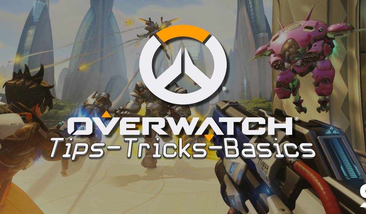 Overwatch Beginners Guide Tips Tricks And Basics