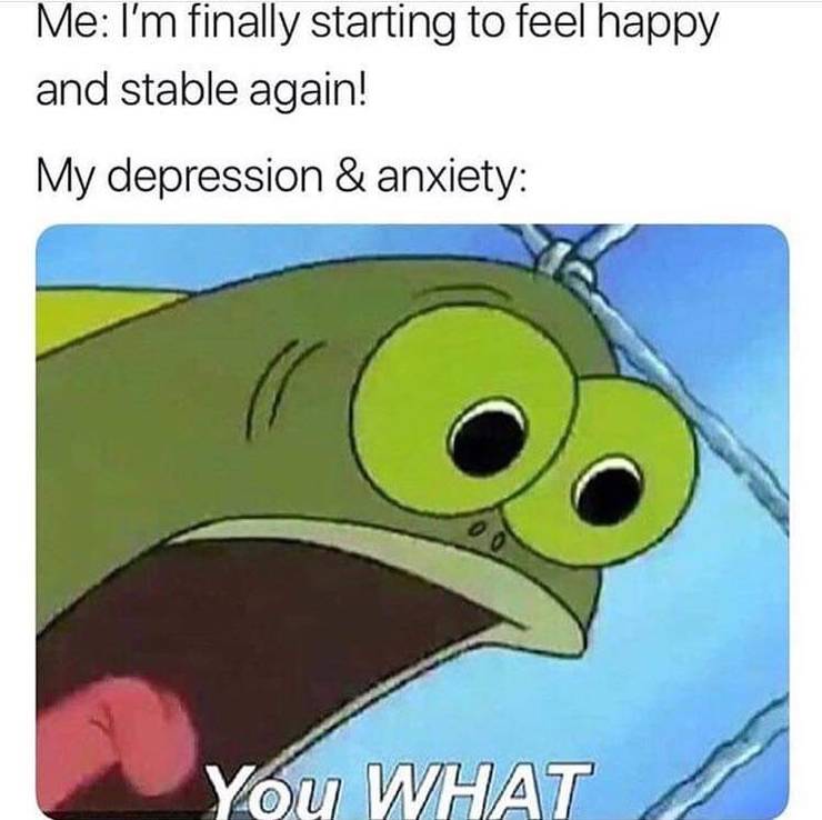 10 Hilarious Spongebob Memes For Anyone With Anxiety To Relate To 10 Hilarious Spongebob Memes For Anyone With Anxiety To Relate To