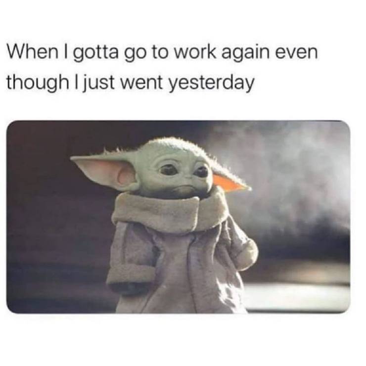 10 Hilarous Baby Yoda Memes About Work We Can All Relate To