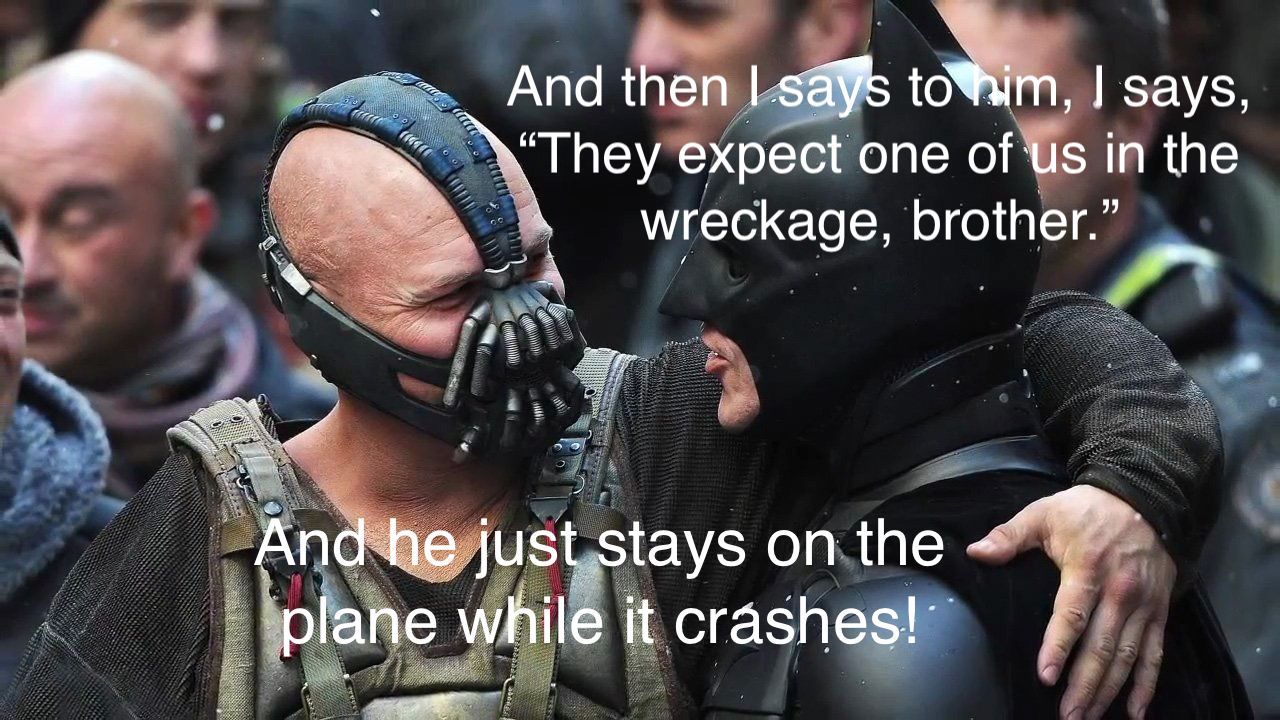 It Would Be Extremely Painful 10 Hilarious Dark Knight Bane Memes We Love