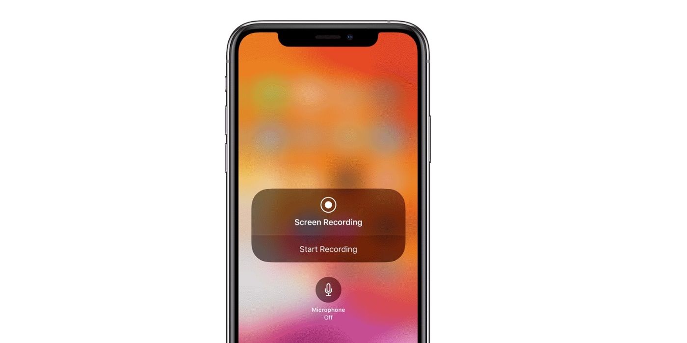 How To Screen Record On Iphones Ipads Screen Rant