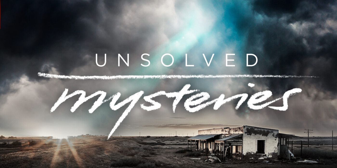 Netflix's Unsolved Mysteries Getting Weekly Podcast