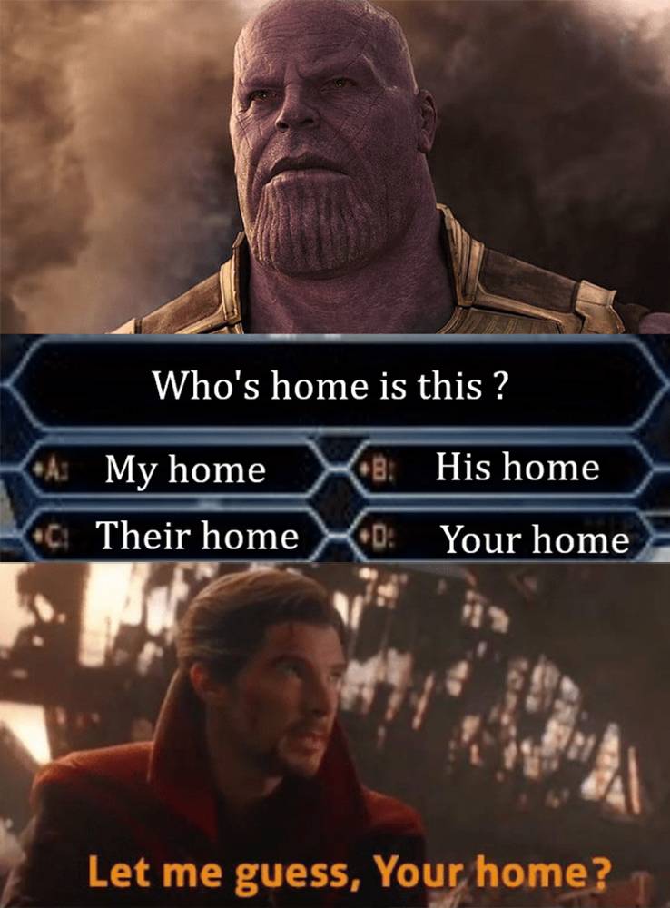 Tøj mus travl Avengers: Infinity War The 9 Best “Let Me Guess, Your Home?” Memes Ranked