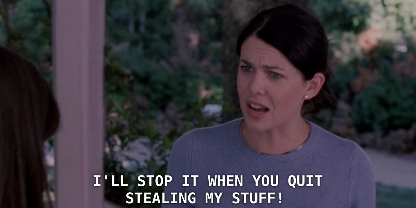 Lorelai yells at Rory for taking her things on Gilmore Girls