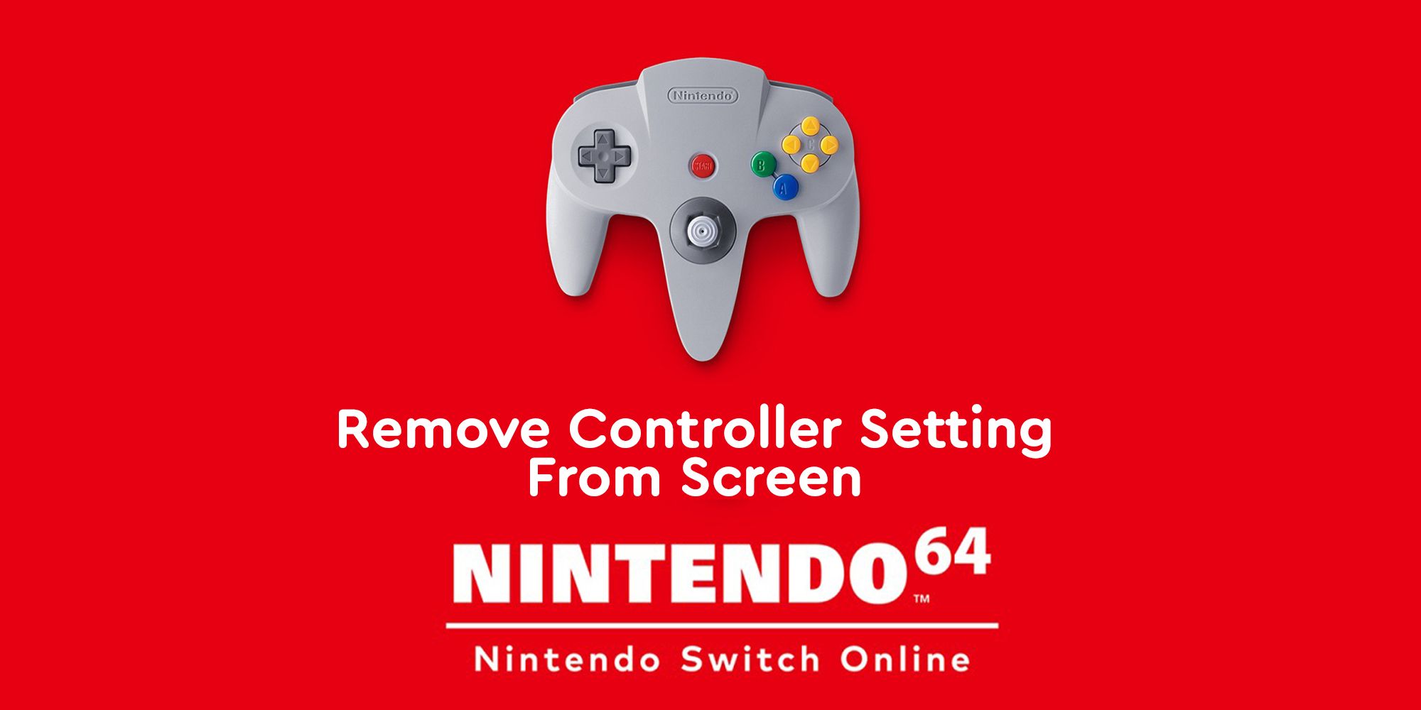 Nintendo Switch Online How To Remove Controller Settings From Screen