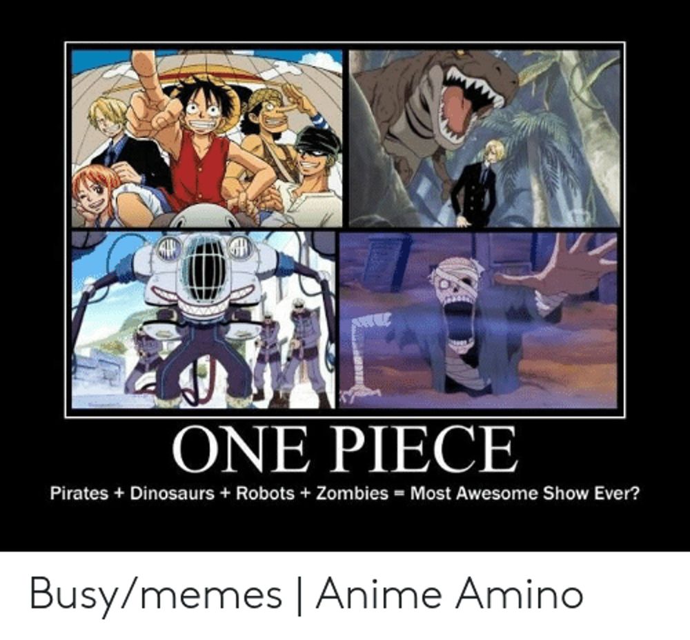 one piece pirates dinosaurs robots zombies most awesome show