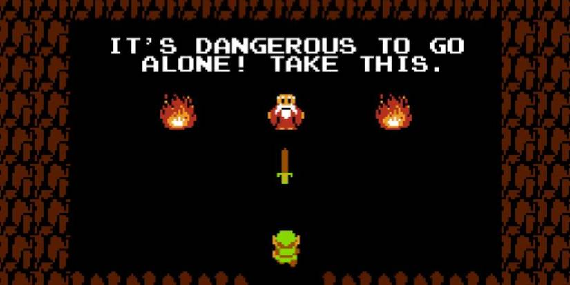 It's dangerous to go alone - The Legend of Zelda.
