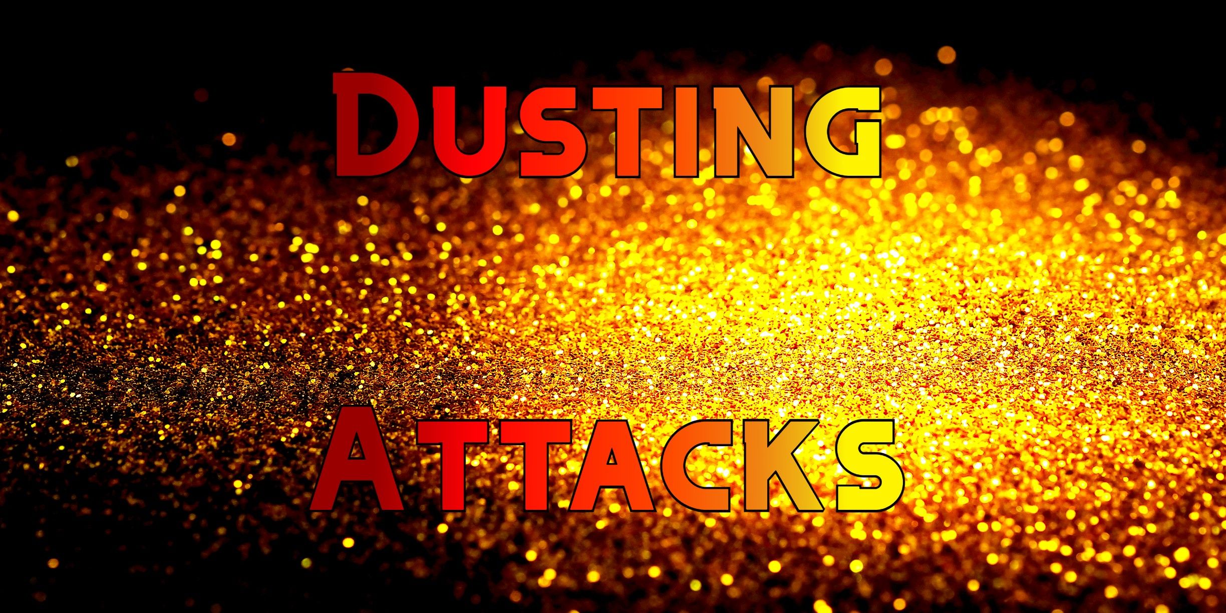 What Are Crypto Dusting Attacks & Are They Dangerous?