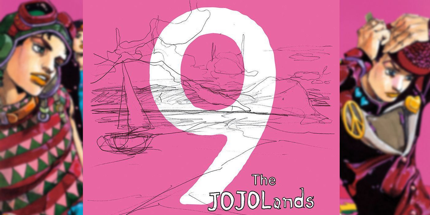 JoJo's Bizzare Adventure Part 9 - The JOJOLands