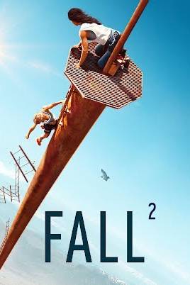 Fall 2 Cast Announced: Sequel to Thriller Adds 3 Stars