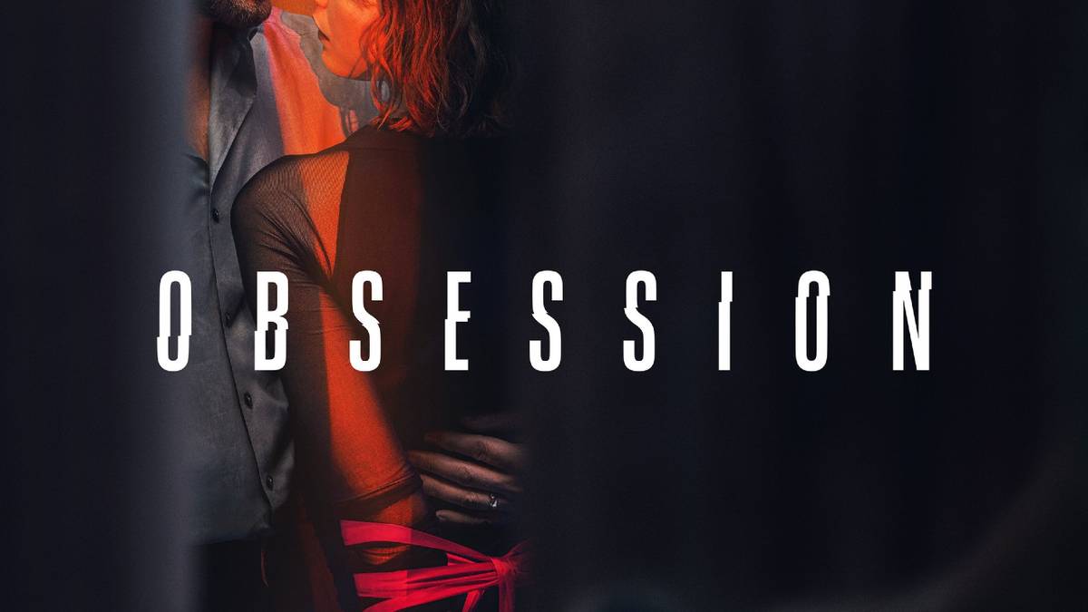 Obsession Summary, Trailer, Season List, Cast, Where to Watch and More
