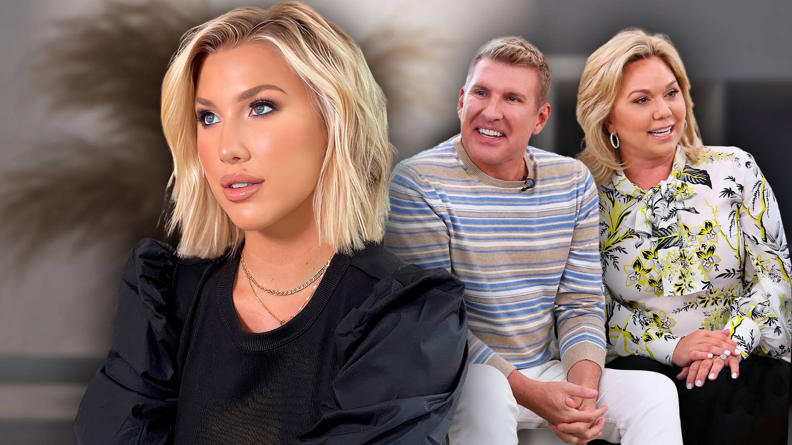 Do I Actually Want Kids?" Savannah Chrisley Questions Having Children While  Parents Are In Prison