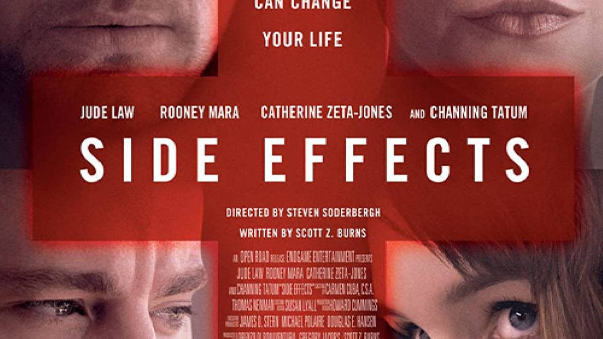 Side Effects Summary, Trailer, Cast, Where to Watch and More