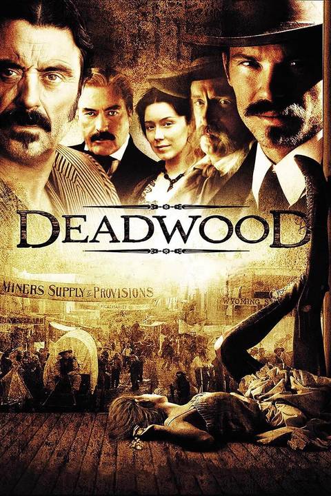 Western TV’s Greatest Closing Line Is Still Untouchable After 20 Years 3 Deadwood TV Series Poster