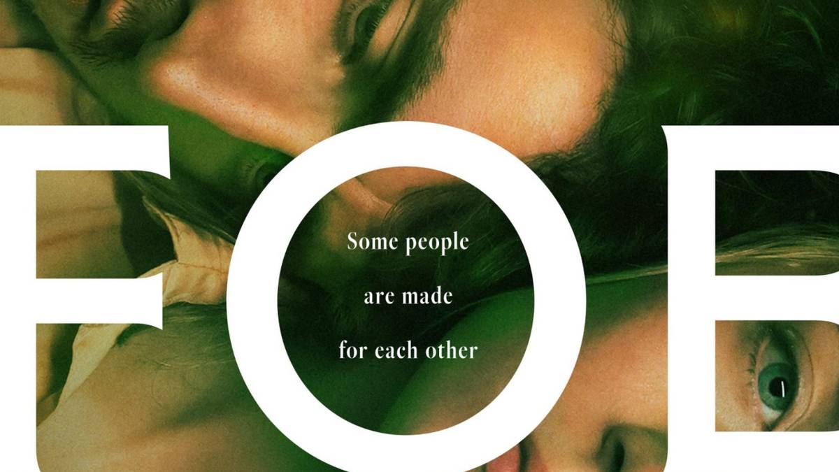 Foe Summary, Trailer, Cast, Where to Watch and More