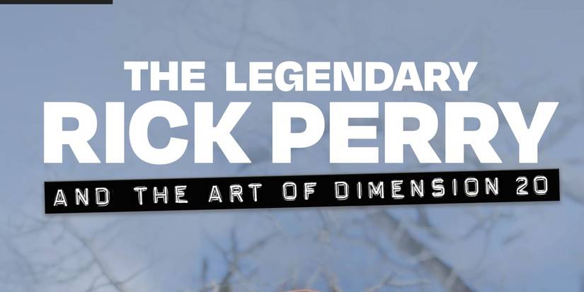 The Legendary Rick Perry And The Art Of Dimension 20 Interview: Rick ...