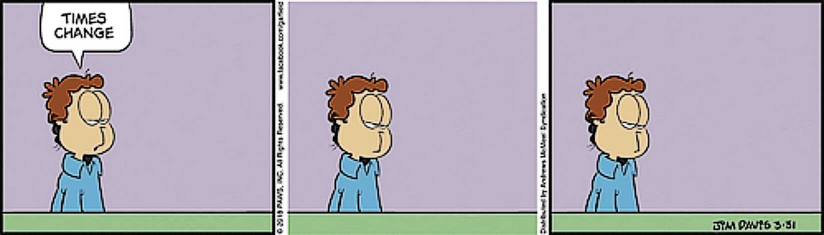 Garfield Minus Garfield, Jon Arbuckle says times change