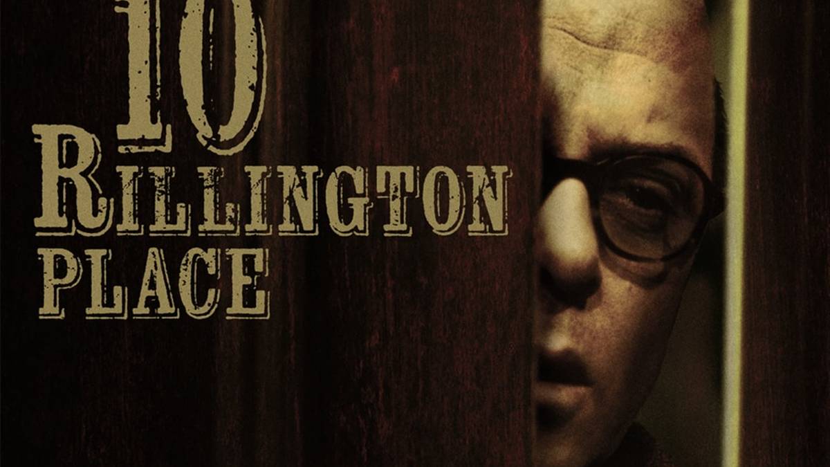 Where Was Rillington Place Map 10 Rillington Place Summary, Trailer, Cast, Where to Watch and More