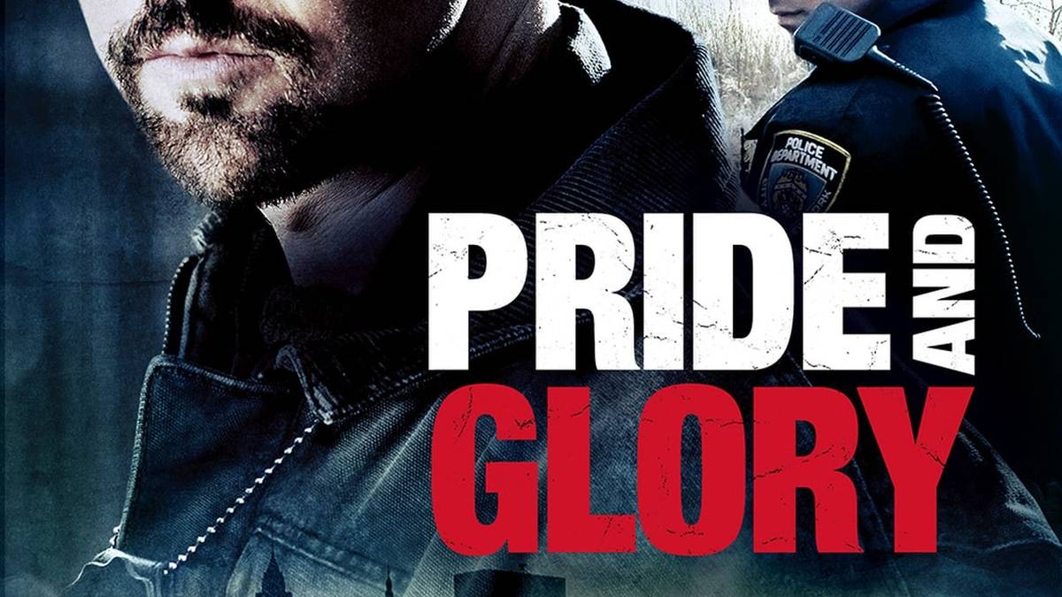 Pride and Glory Summary, Trailer, Cast, Where to Watch and