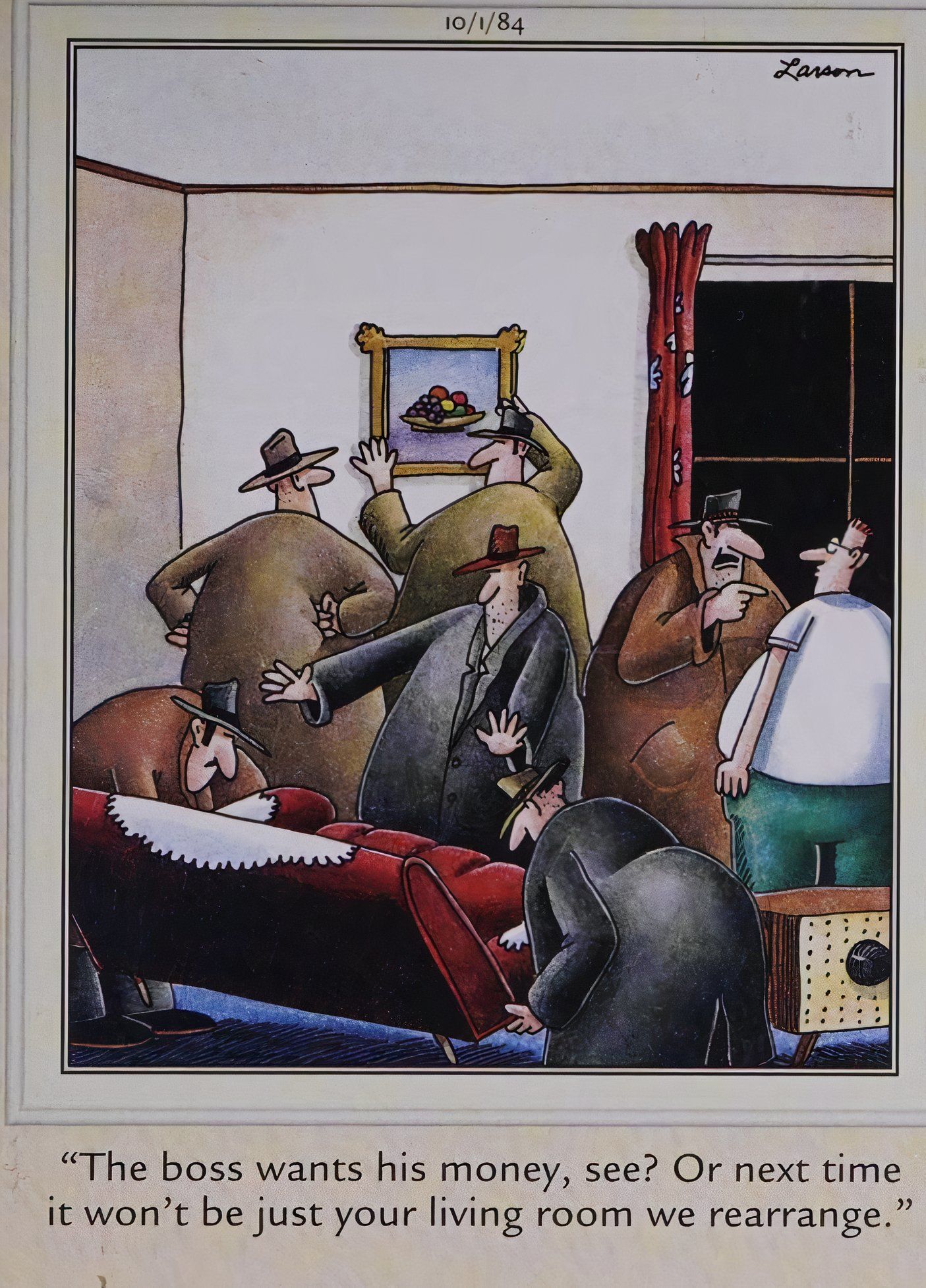 Far Side, mobsters in trench coats rearrange the house of people who owe them money-1