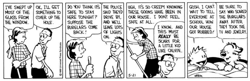 Calvin and Hobbes being there for each other after their house was broken into.