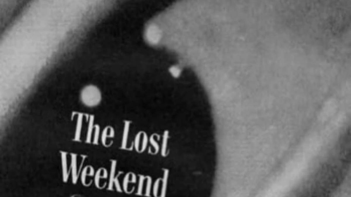 The Lost Weekend Summary, Trailer, Cast, Where to Watch and More