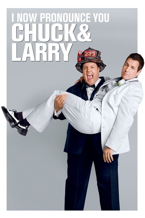 Official poster for I Now Pronounce You Chuck & Larry