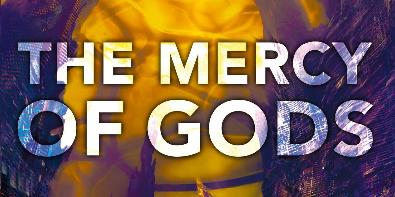 The Mercy Of The Gods By James S.A. Corey