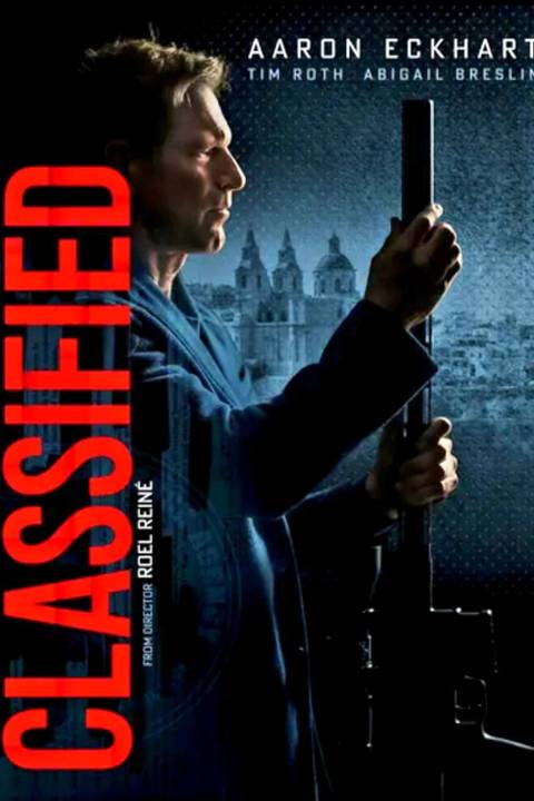 Classified Summary, Trailer, Cast, Where to Watch and More