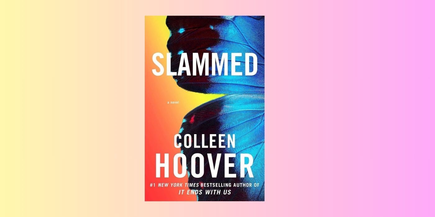 The cover of Slammed by Colleen Hoover over a yellow and pink background