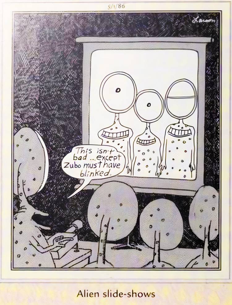 Far Side, May 1, 1986, a one-eyed alien family looks at vacation photos, where one of them blinked