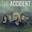 The Accident