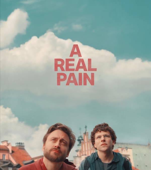 A Real Pain Script A Real Pain Summary, Trailer, Cast, Where to Watch and More