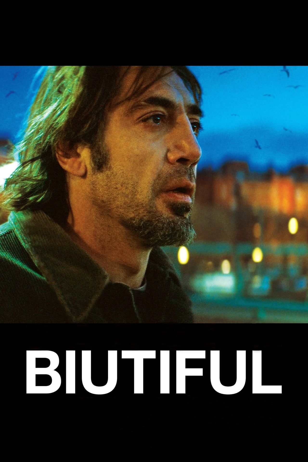 Biutiful Summary, Trailer, Cast, Where to Watch and More