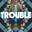 Trouble (2024)