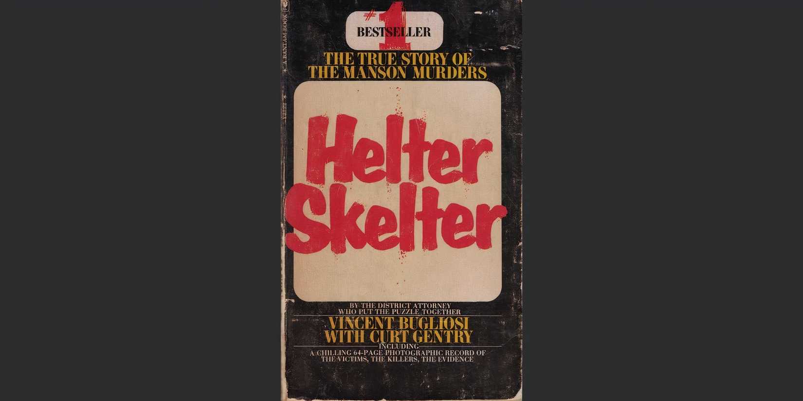 The book cover of Helter Skelter by Vincent Bugliosi.