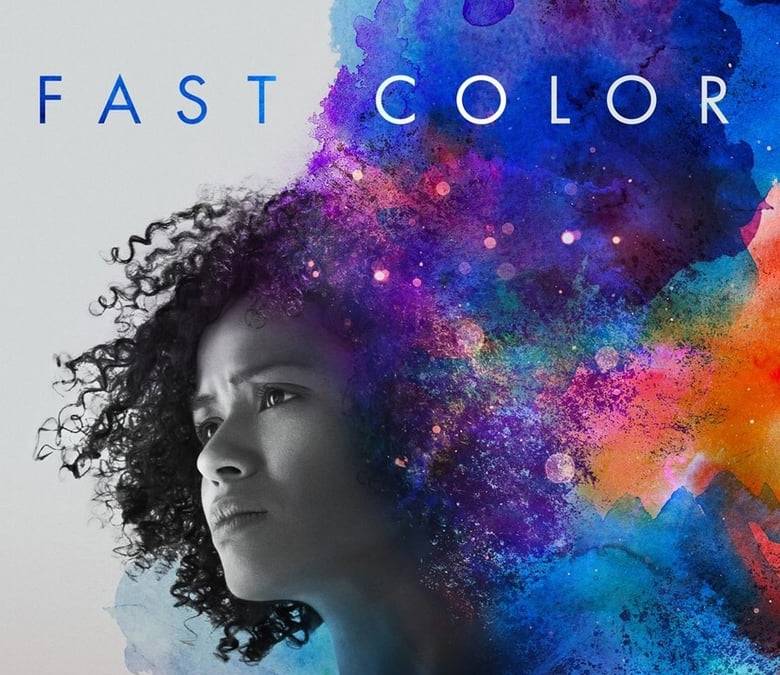 Fast Color Cast Fast Color Summary, Trailer, Cast, Where to Watch and More