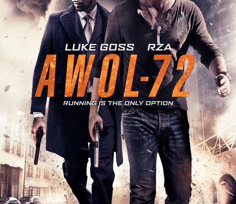 AWOL-72 Summary, Trailer, Cast, Where to Watch and More