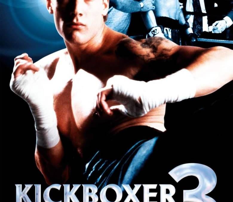 Kickboxer 3 The Art of War Summary, Trailer, Cast, Where