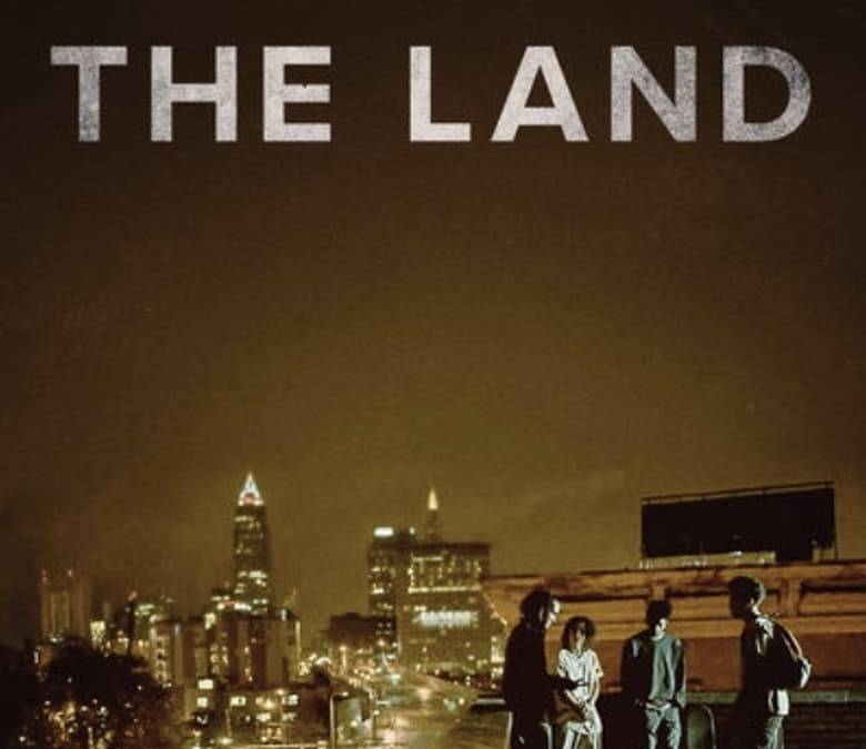 The Land Summary, Trailer, Cast, Where to Watch and More