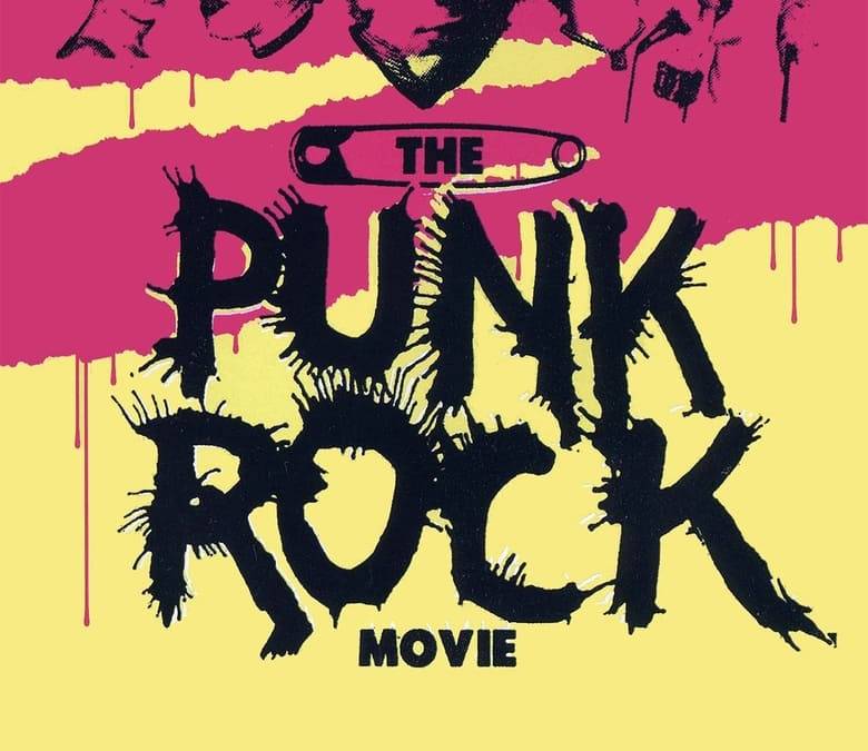 The Punk Rock Movie Summary, Latest News, Trailer, Cast, Where to Watch ...