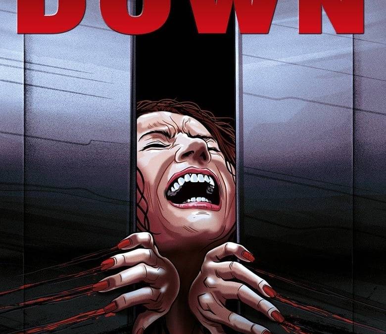 Down Summary, Trailer, Cast, Where to Watch and More