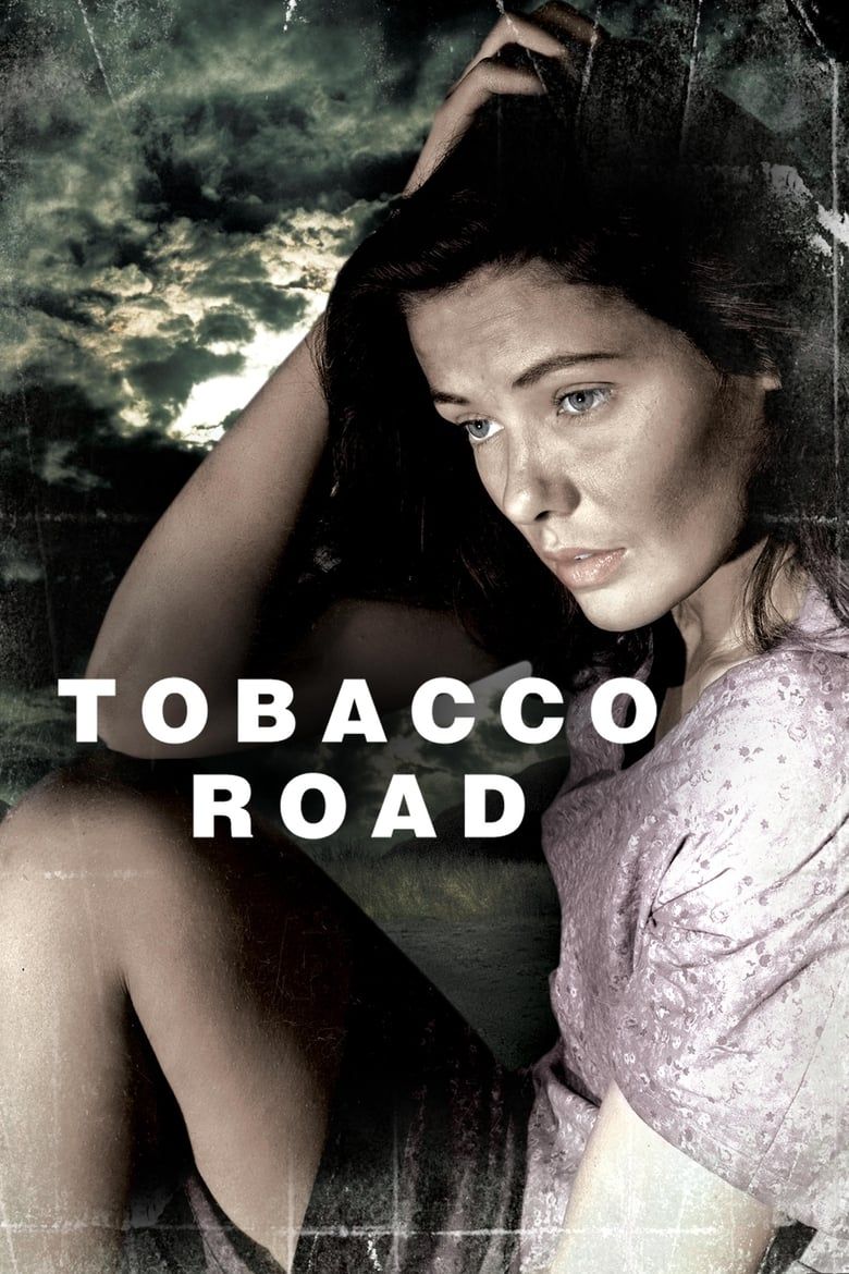 tobacco row movie Tobacco Road Summary, Trailer, Cast, Where to Watch and More