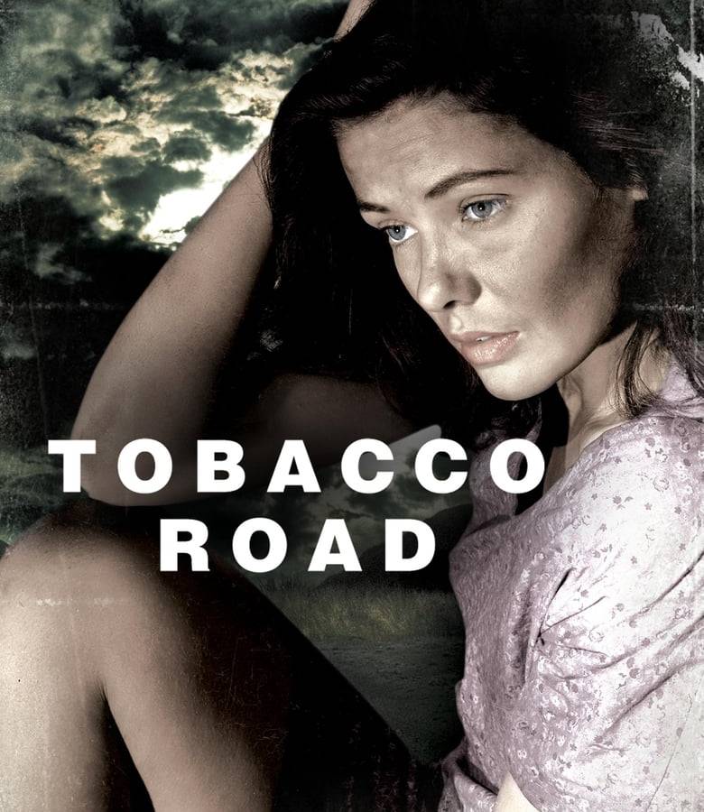 ellie may lester feature in tobacco road Tobacco Road Summary, Trailer, Cast, Where to Watch and More